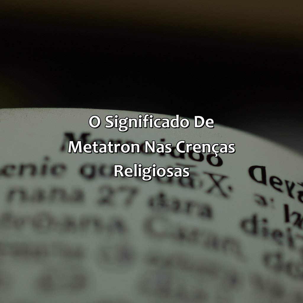 O significado de Metatron nas crenças religiosas-quem é metatron na bíblia, 