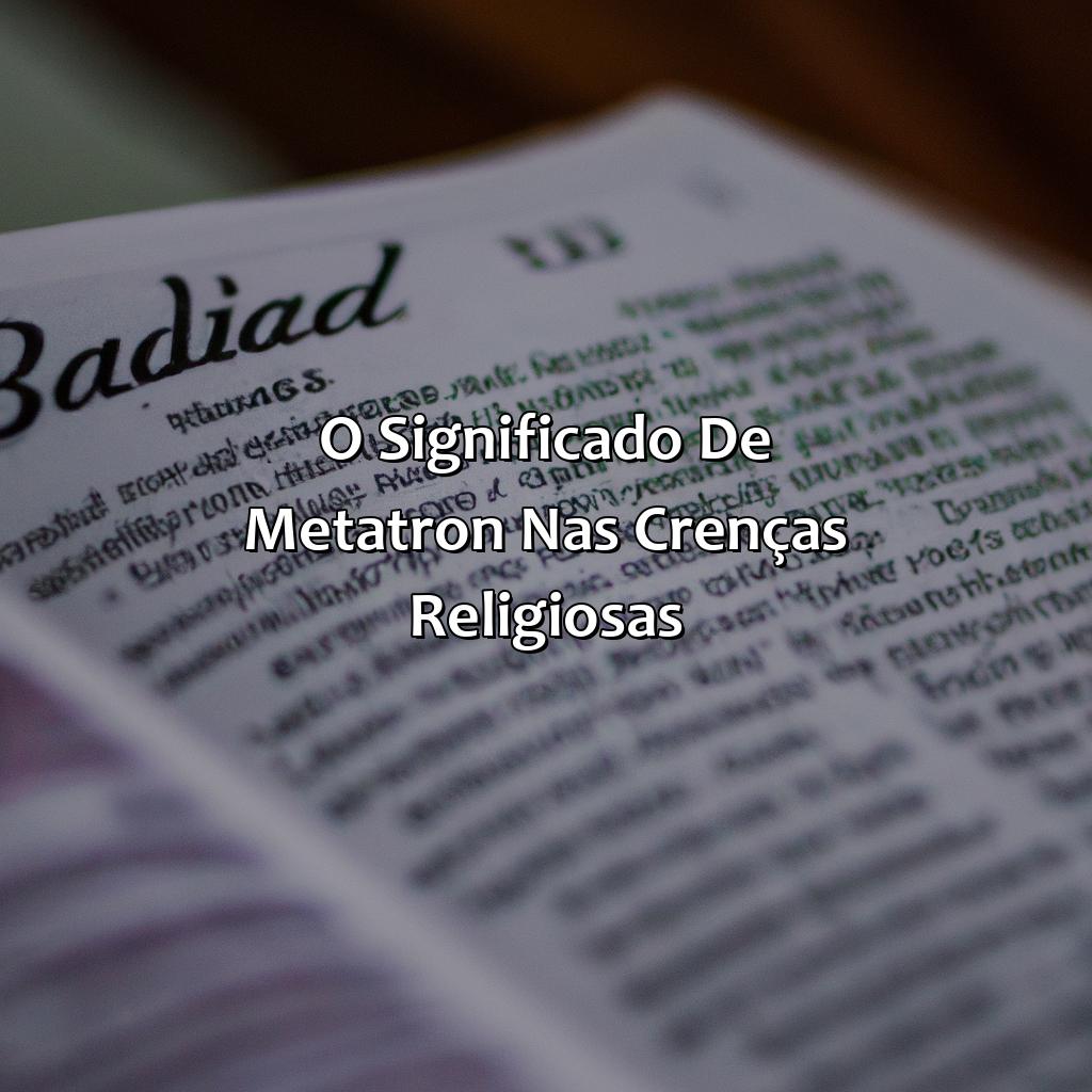 O significado de Metatron nas crenças religiosas-quem é metatron na bíblia, 