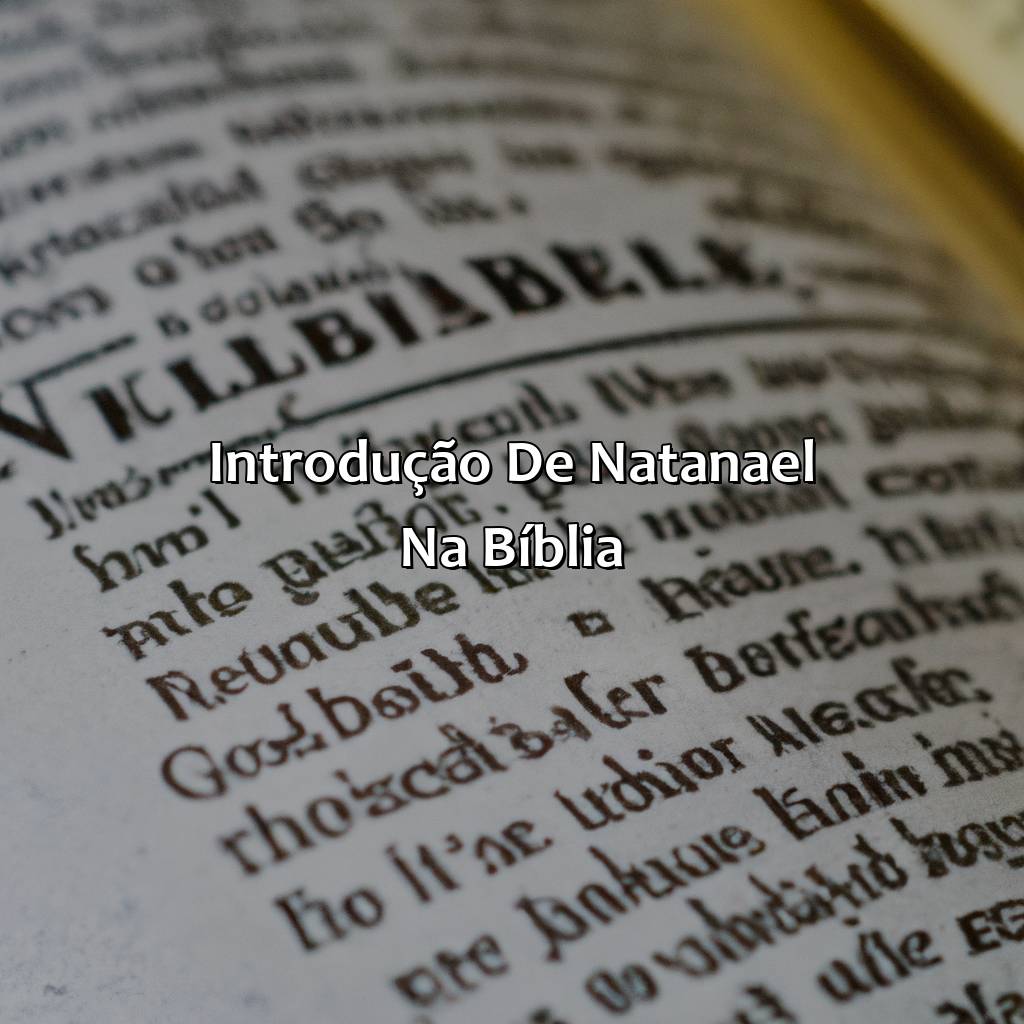 Introdução de Natanael na Bíblia-quem é natanael na bíblia, 