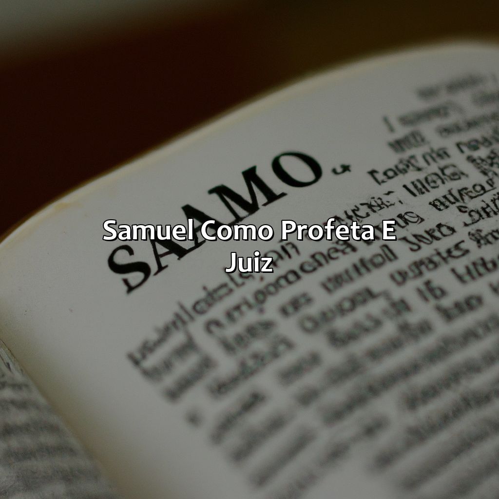 Samuel como profeta e juiz-quem é samuel na bíblia, 