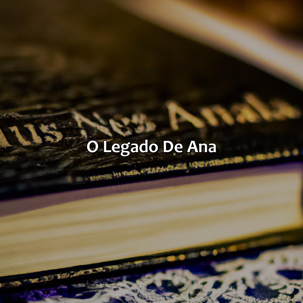O legado de Ana-quem era ana na bíblia, 