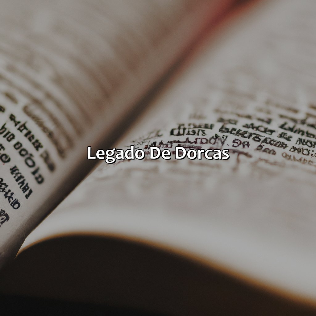 Legado de Dorcas-quem era dorcas na bíblia, 