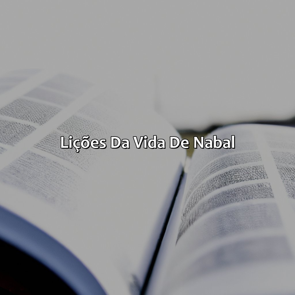 Lições da Vida de Nabal-quem era nabal na bíblia, 