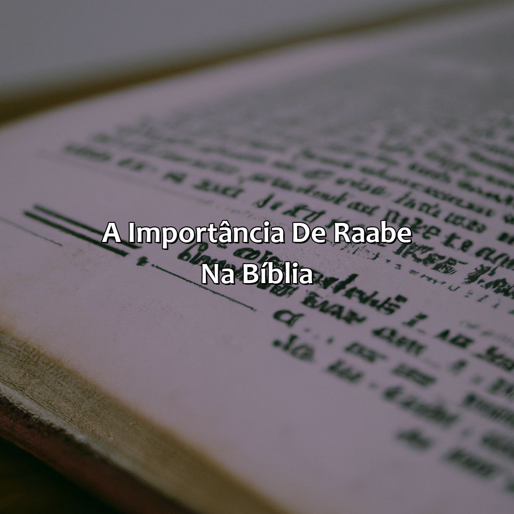 A importância de Raabe na Bíblia-quem era raabe na bíblia, 