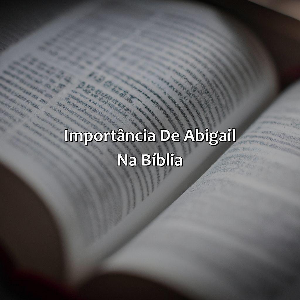 Importância de Abigail na Bíblia-quem foi abigail na bíblia, 