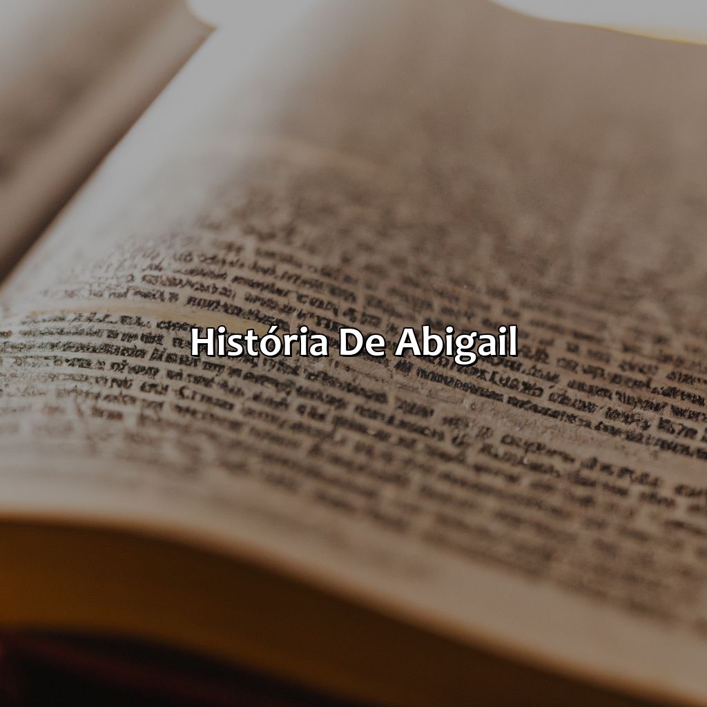 História de Abigail-quem foi abigail na bíblia, 