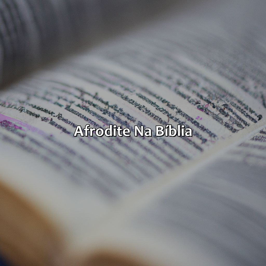 Afrodite na Bíblia-quem foi afrodite na bíblia, 