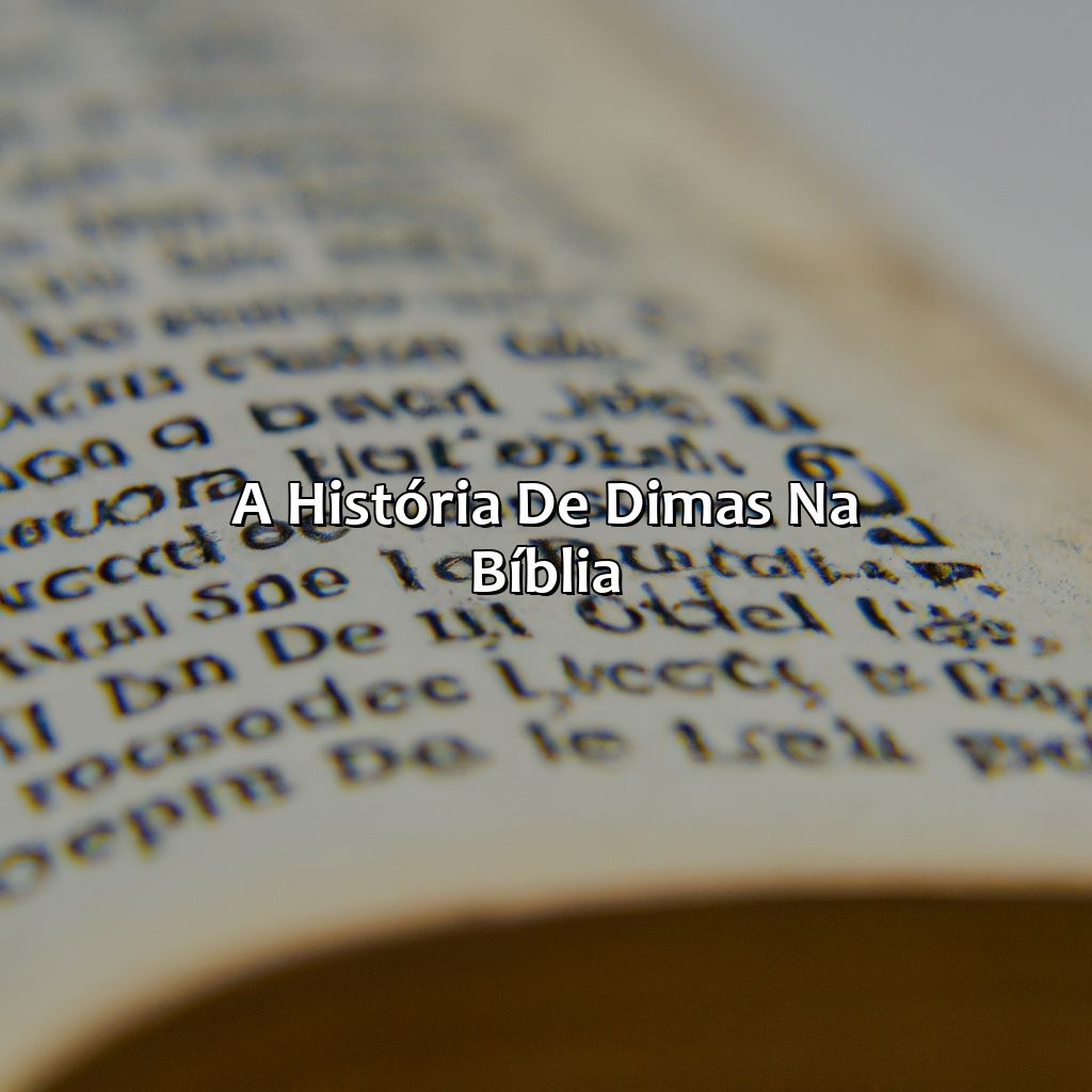 A história de Dimas na Bíblia-quem foi dimas na bíblia, 