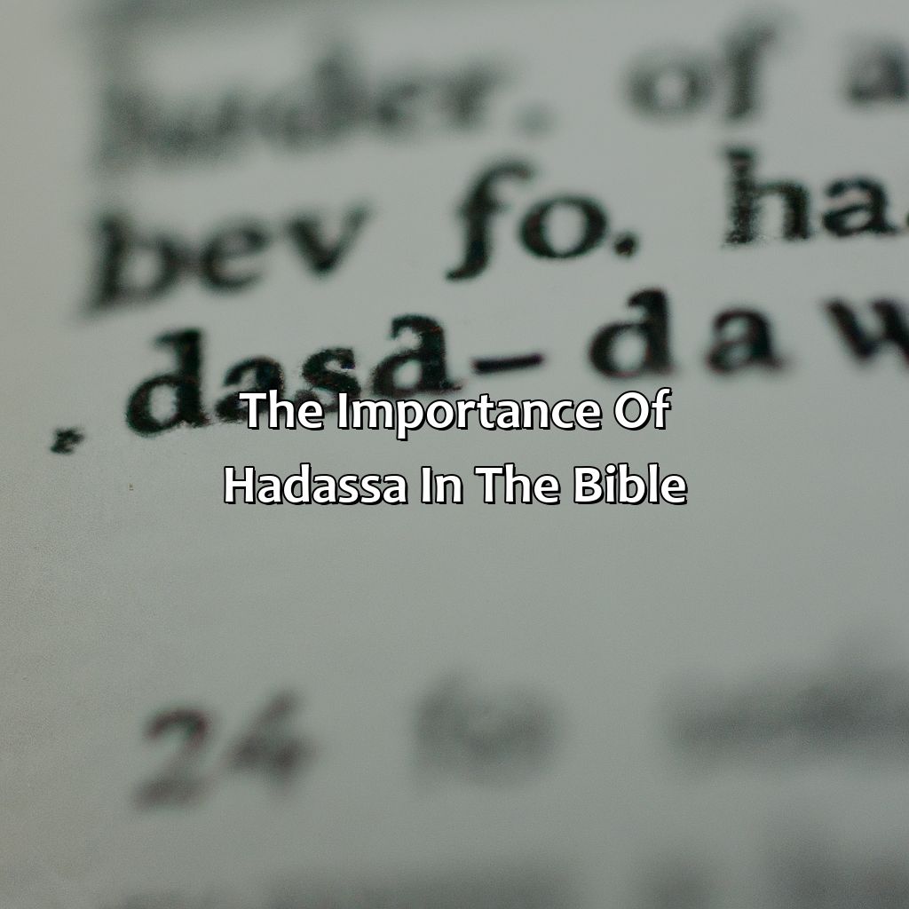 The importance of Hadassa in the Bible-quem foi hadassa na bíblia, 
