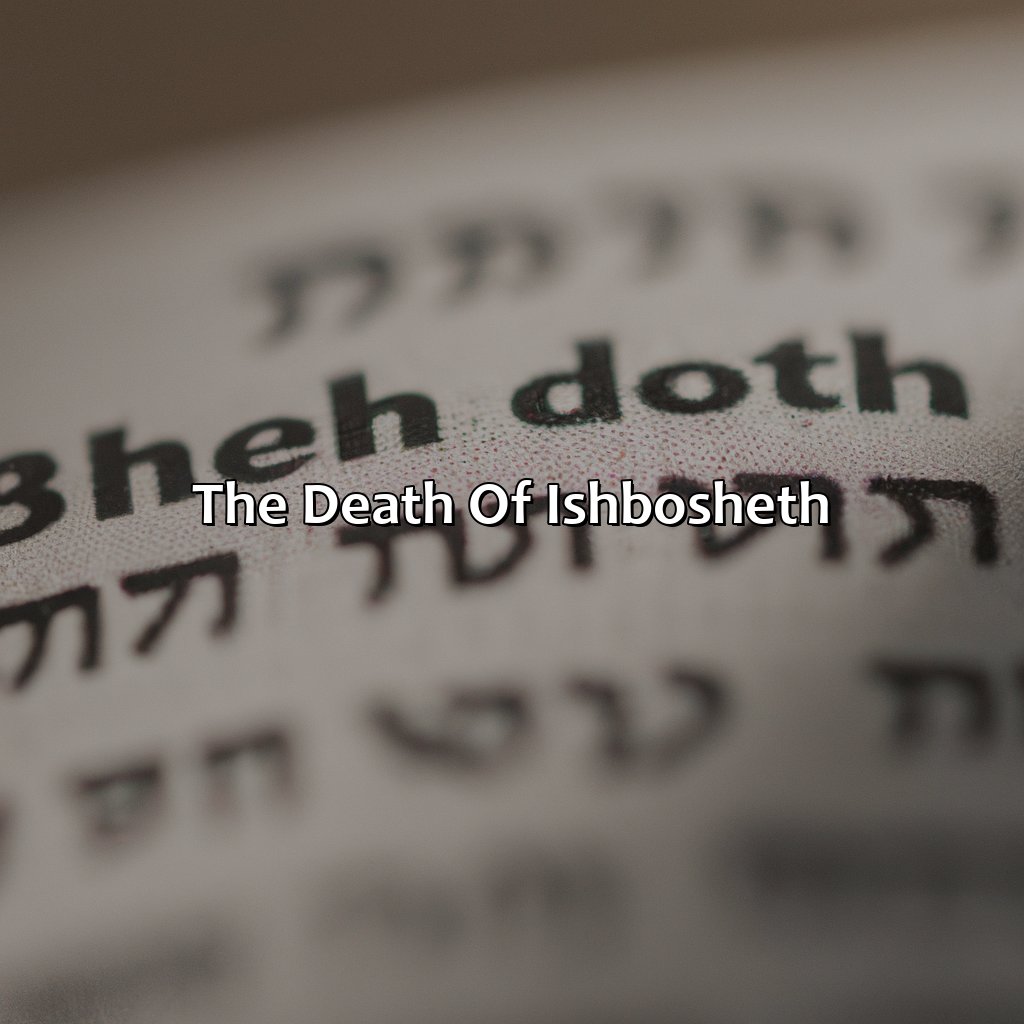 The Death of Ish-bosheth-quem foi isbosete na bíblia, 