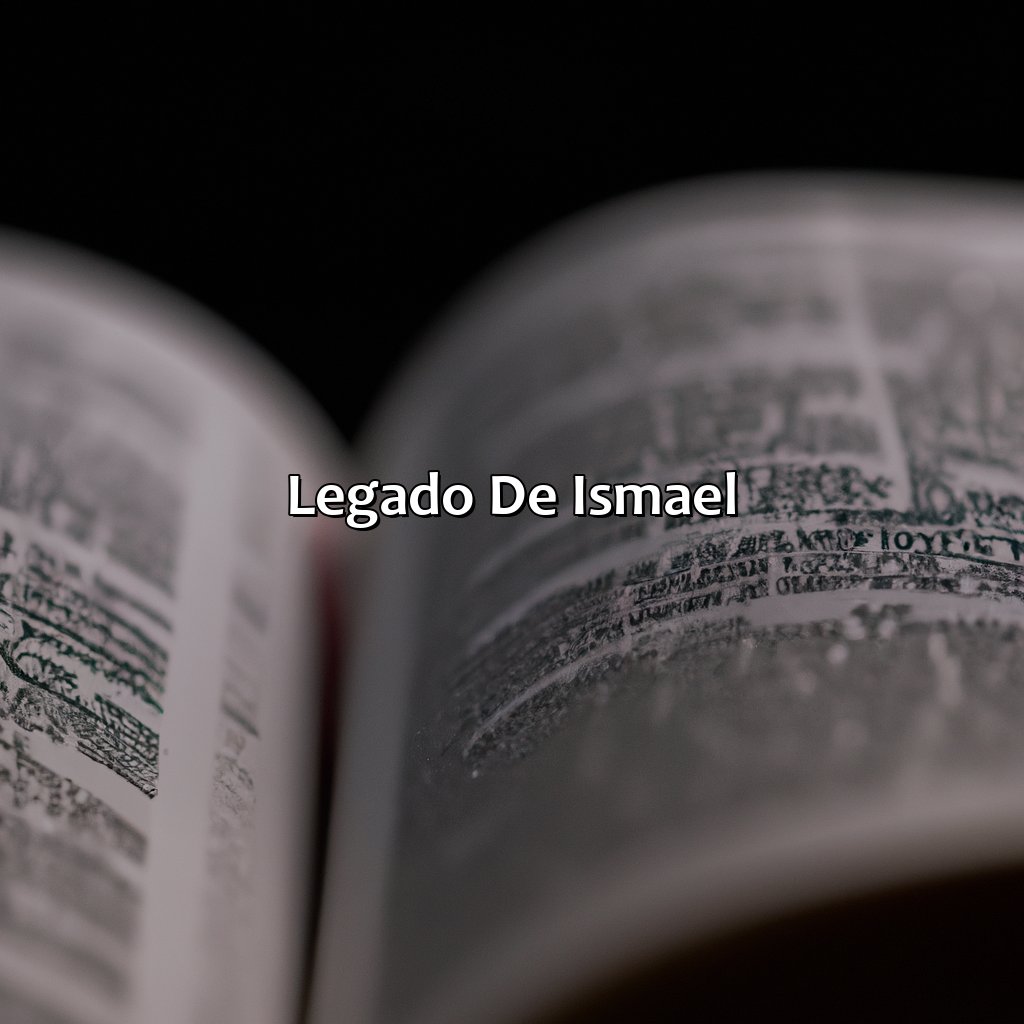 Legado de Ismael-quem foi ismael na bíblia, 