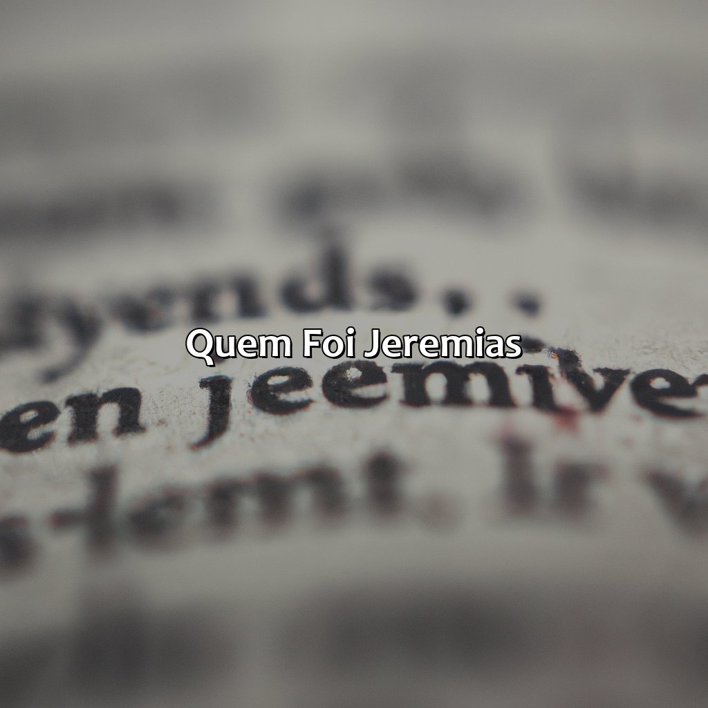 Quem foi Jeremias?-quem foi jeremias na bíblia, 