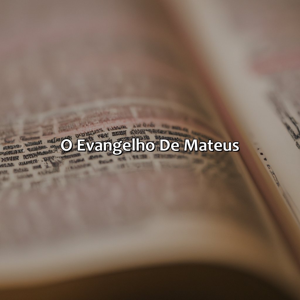O Evangelho de Mateus-quem foi mateus na bíblia, 