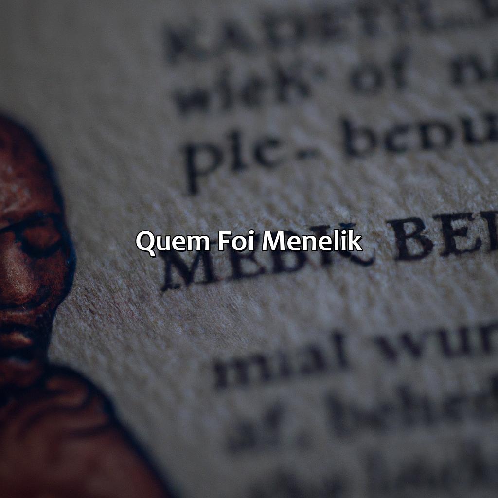 Quem foi Menelik?-quem foi menelik na bíblia, 