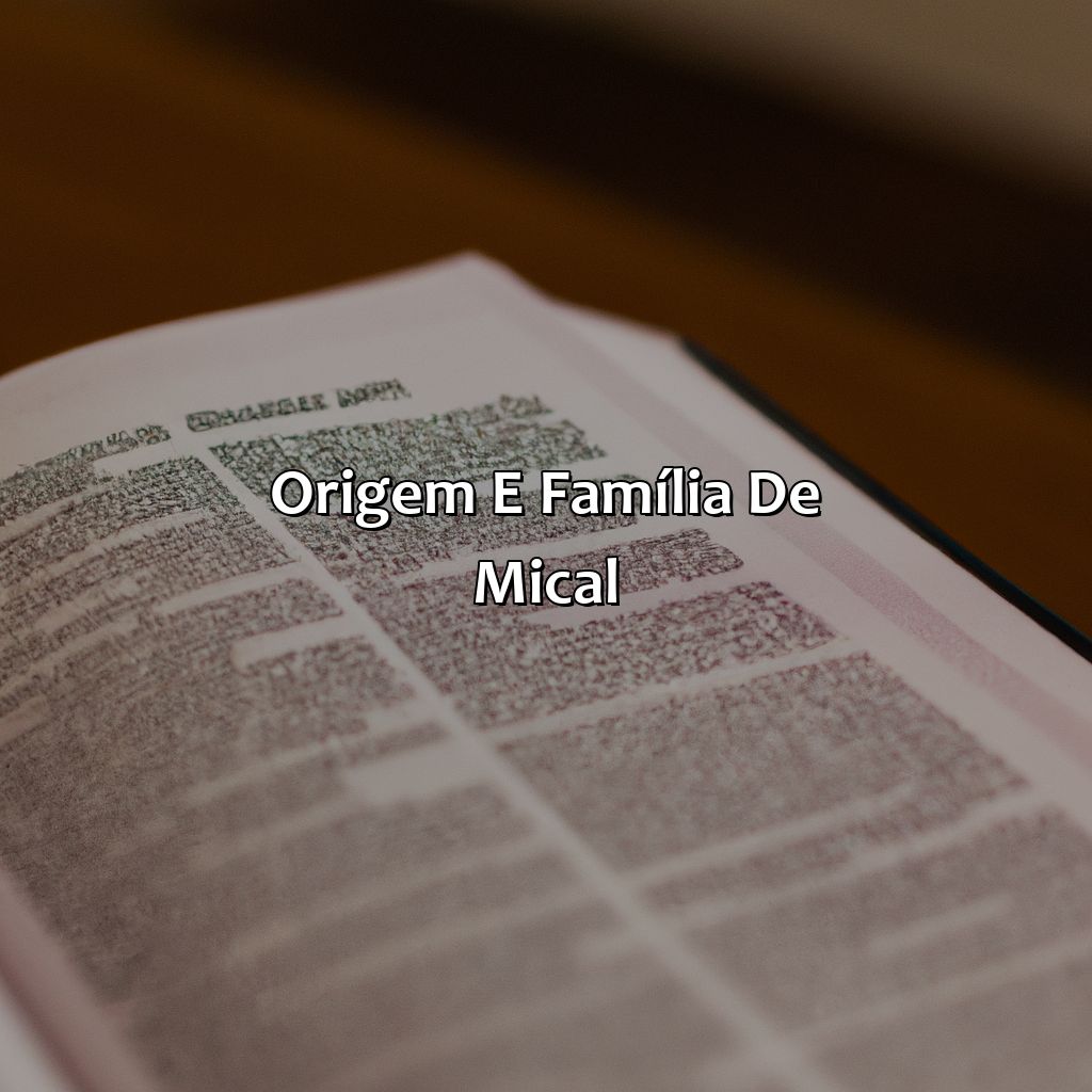 Origem e família de Mical-quem foi mical na bíblia, 