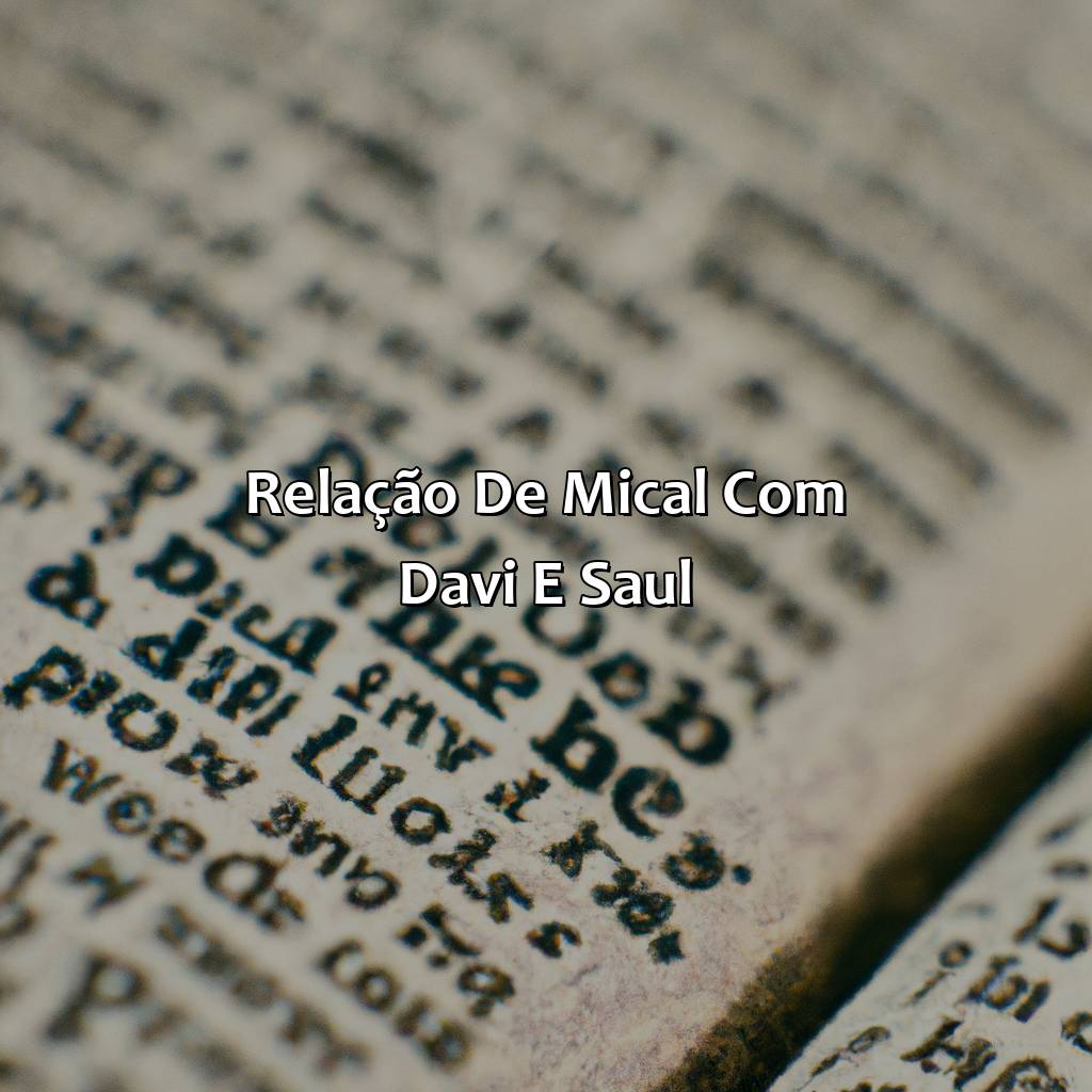 Relação de Mical com Davi e Saul-quem foi mical na bíblia, 