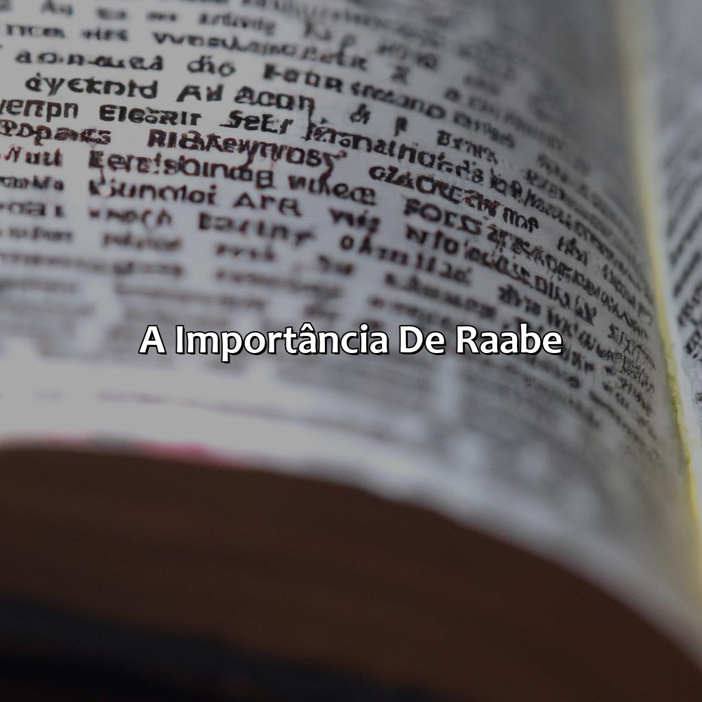 A importância de Raabe-quem foi raabe na bíblia, 