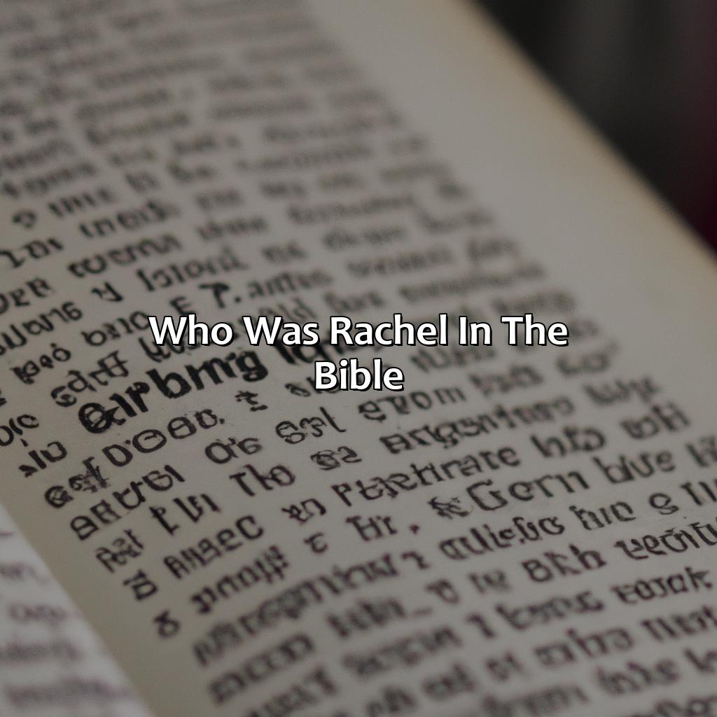 Who was Rachel in the Bible?-quem foi raquel na bíblia, 