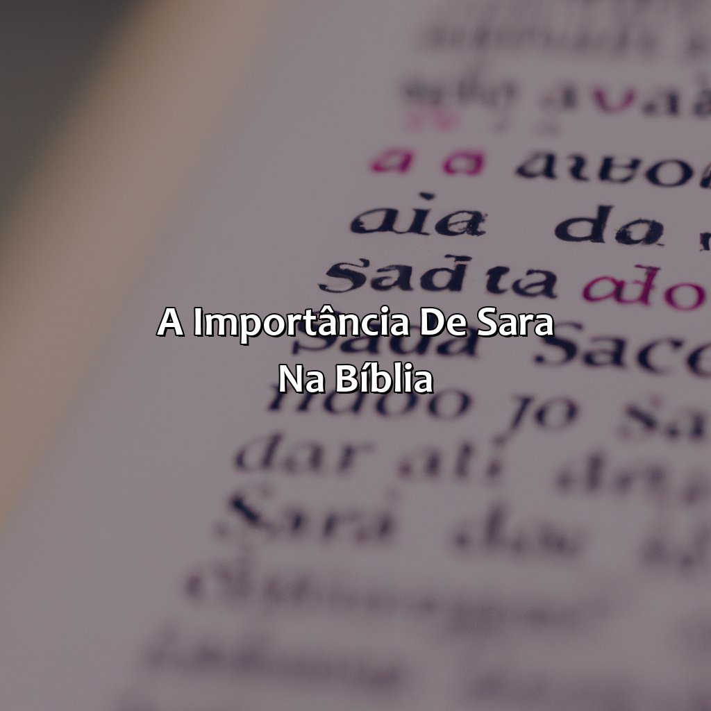 A importância de Sara na Bíblia-quem foi sara na bíblia, 