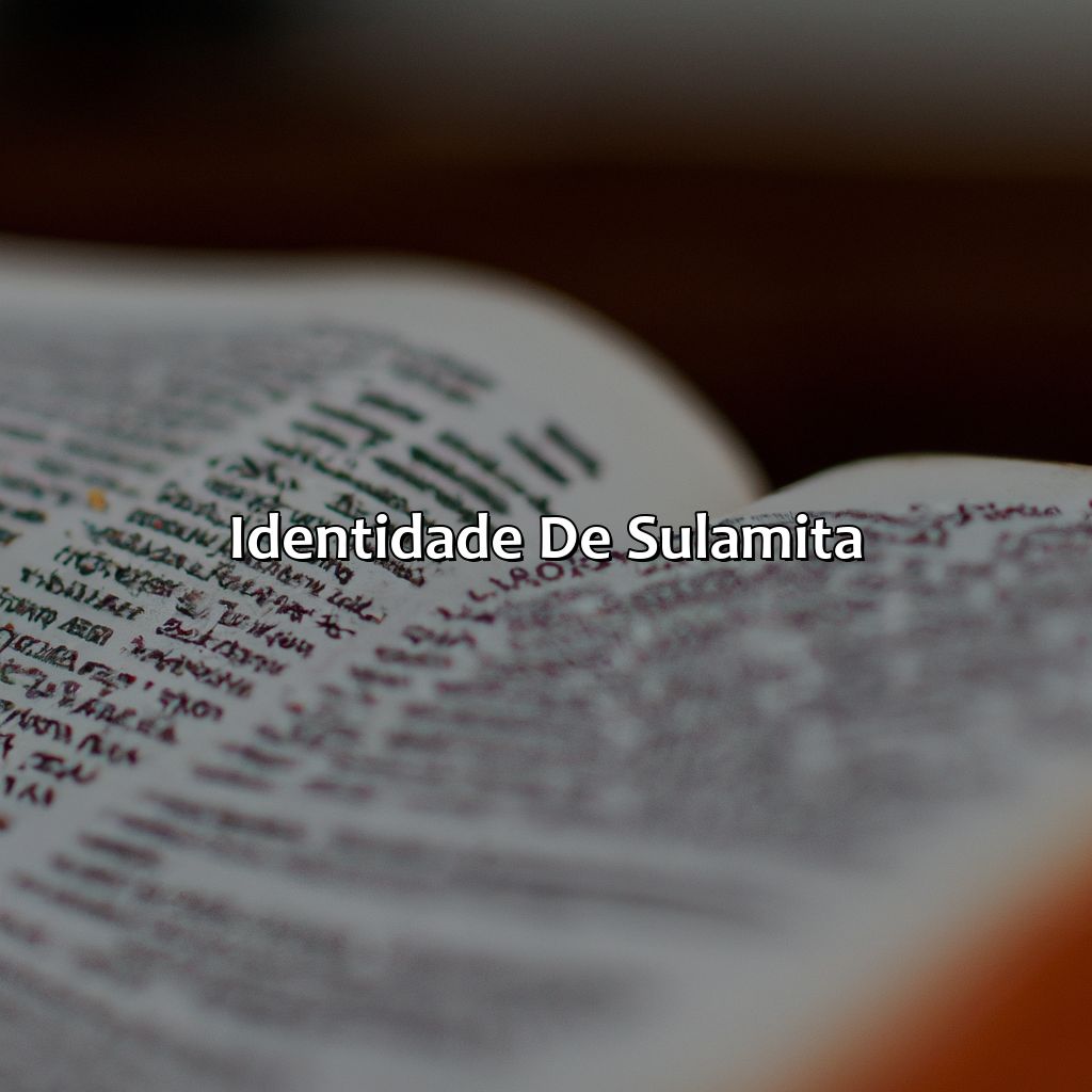 Identidade de Sulamita-quem foi sulamita na bíblia, 