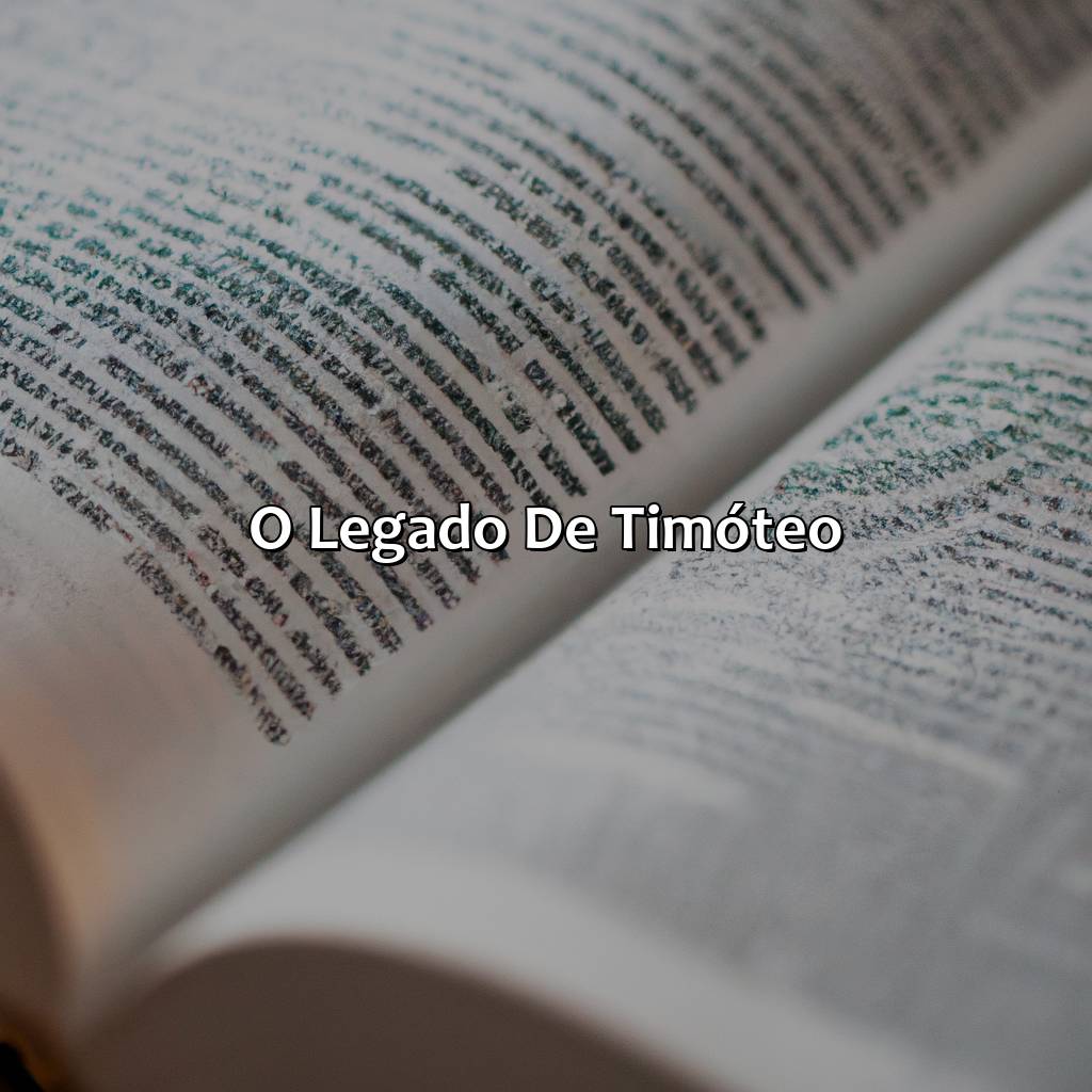 O legado de Timóteo-quem foi timóteo na bíblia, 