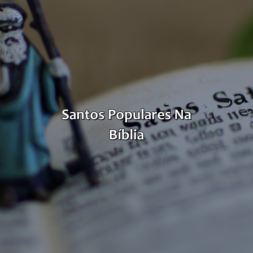 Santos populares na Bíblia-quem são os santos na bíblia, 
